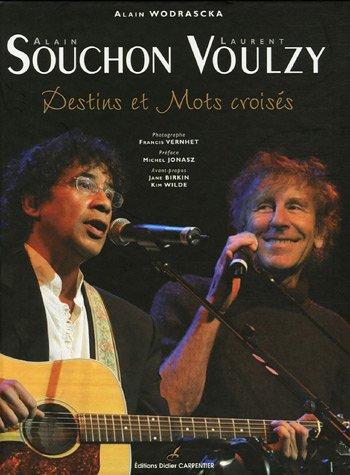 Alain Souchon, Laurent Voulzy : destins et mots croisés