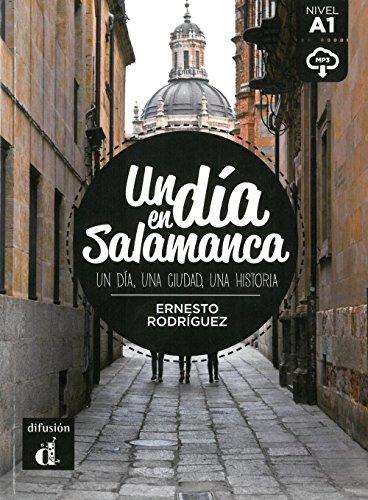 Un día en Salamanca: Spanische Lektüre für das 1. und 2. Lernjahr mit Audio-Download. Buch + Audio online