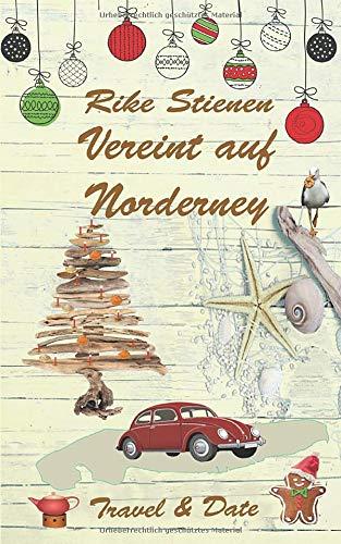 Vereint auf Norderney: Travel & Date