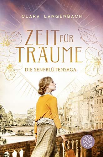 Die Senfblütensaga - Zeit für Träume: Roman