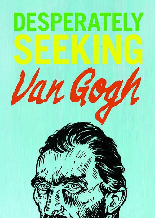 Recherche Van Gogh désespérément