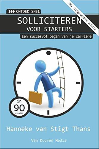 Ontdek snel: Solliciteren voor starters