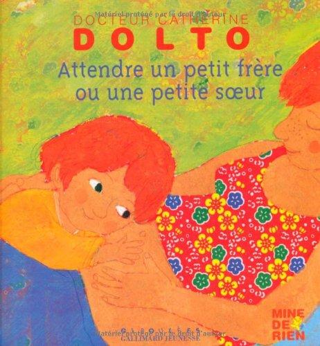 Attendre un petit frère ou une petite soeur