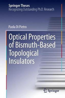 Optical Properties of Bismuth-Based Topological Insulators (Springer Theses)