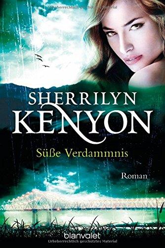 Süße Verdammnis: Roman (Dark Hunter-Serie, Band 14)