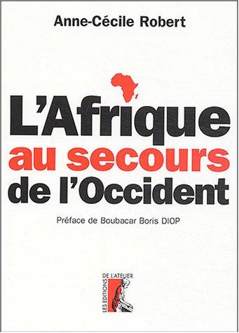 L'Afrique au secours de l'Occident