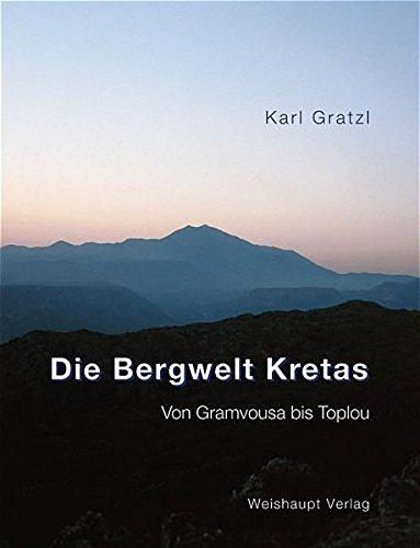 Die Bergwelt Kretas: Von Gramvousa bis Toplou