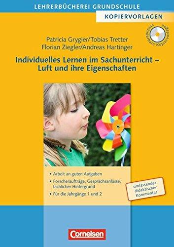 Lehrerbücherei Grundschule - Kopiervorlagen: Individuelles Lernen im Sachunterricht - Luft und ihre Eigenschaften: Arbeit an guten Aufgaben - ... Jahrgänge 1 und 2. Kopiervorlagen mit CD-ROM