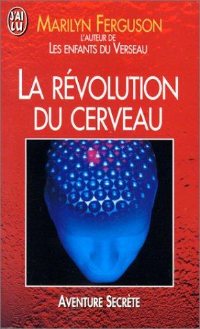 La révolution du cerveau