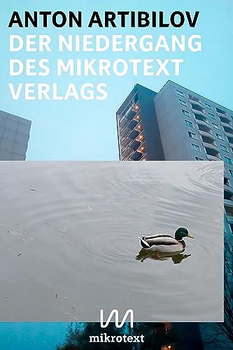 Der Niedergang des mikrotext Verlags: Geschichten