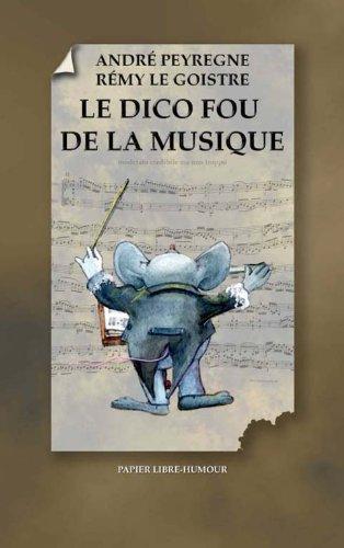 Le dico fou de la musique