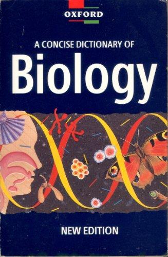 A Concise Dictionary of Biology (Oxford Paperback Reference)