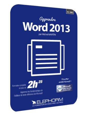 Apprendre Word 2013 Gagnez en Efficacite ! - Formation Video en 2h30