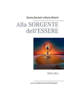 Alla Sorgente dell'Essere: ISHVARA