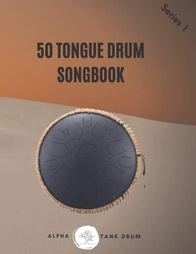 Tongue Drum Songbook: 50 Mixed songs for Tongue Drum 8,5X11, 90 pages