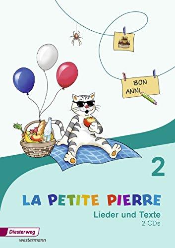 LA PETITE PIERRE - Ausgabe 2016: CD Lieder und Texte 2