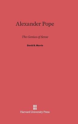 Alexander Pope: The Genius of Sense