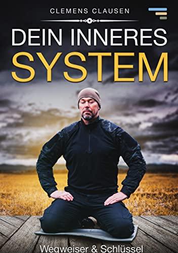 Dein inneres System: Wegweiser und Schlüssel