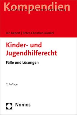 Kinder- und Jugendhilferecht: Fälle und Lösungen