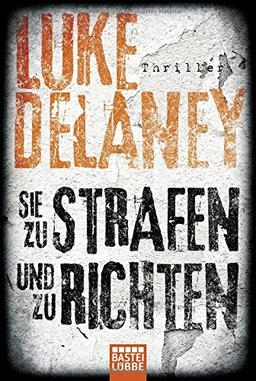 Sie zu strafen und zu richten: Thriller (DI Sean Corrigan, Band 4)