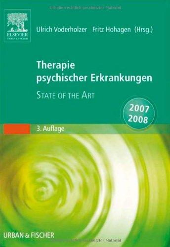 Therapie psychischer Erkrankungen: State of the Art  2007/2008