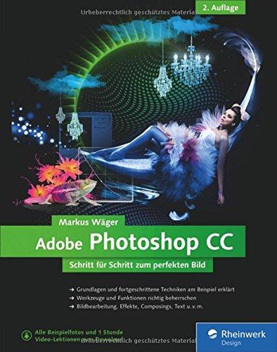 Adobe Photoshop CC: 2. Auflage zu Photoshop CC 2015