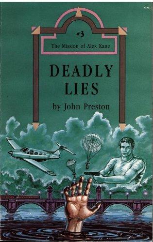 Deadly Lies (The Mission of Alex Kane No. 3)