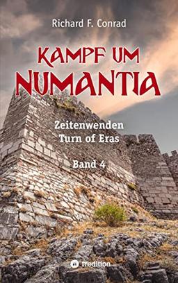 Kampf um Numantia: Zeitenwenden - Turn of Eras