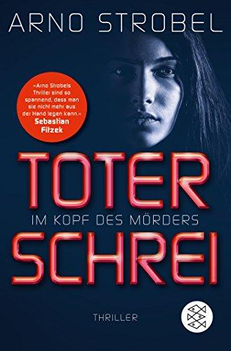 Im Kopf des Mörders - Toter Schrei: Thriller