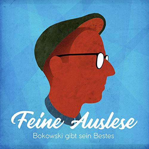 Feine Auslese: Bokowski gibt sein Bestes