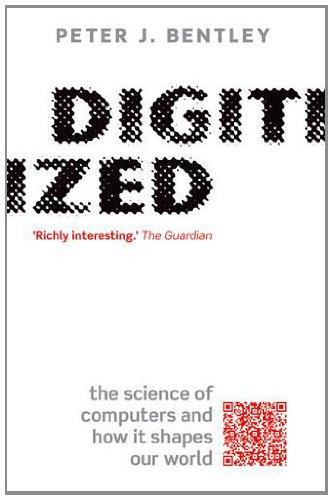 Digitized: The science of computers and how it shapes our world