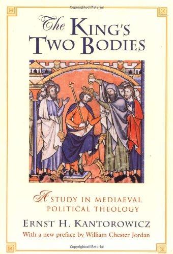 The King's Two Bodies: A Study in Mediaeval Political Theology