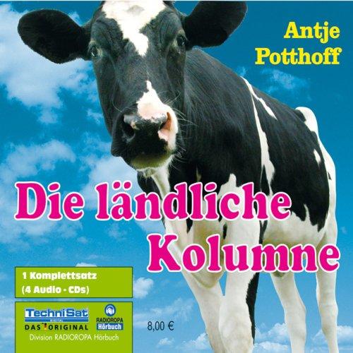 Die ländliche Kolumne. 4 CDs