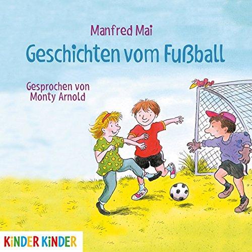 Geschichten vom Fußball (Kinder Kinder)