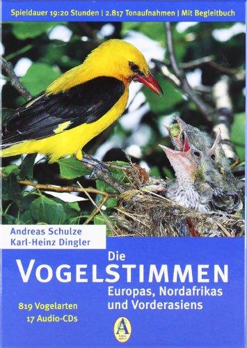 Die Vogelstimmen Europas, Nordafrikas und Vorderasiens. 819 Vogelarten auf 17 Audio-CDs.