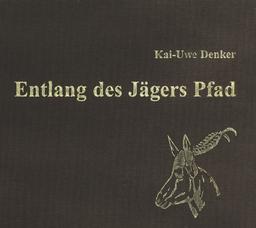 Entlang des Jägers Pfad, 2 Audio-CDs