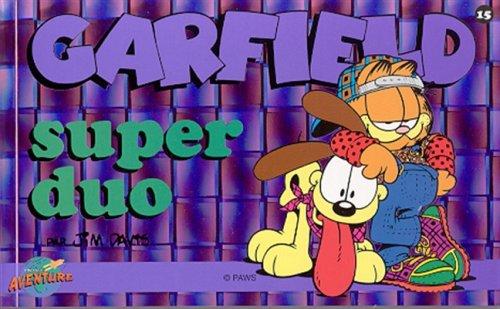 Garfield, Tome 15 : Super duo (BD Garfield (P.)