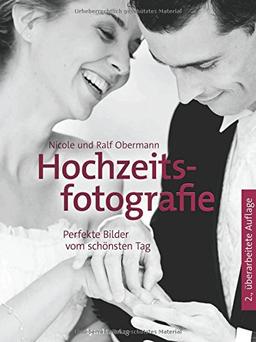 Hochzeitsfotografie: Perfekte Bilder vom schönsten Tag