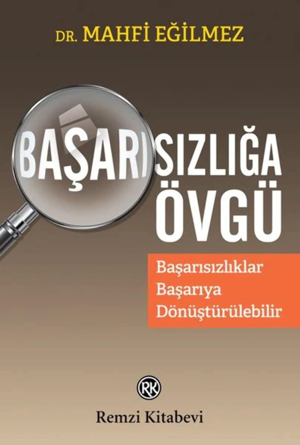 Başarısızlığa Övgü: Başarısızlıklar Başarıya Dönüştürülebilir