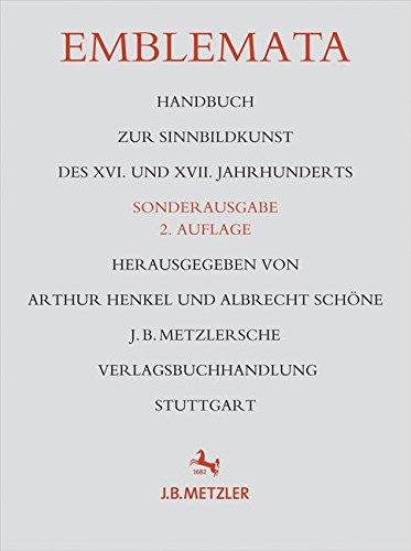 Emblemata: Handbuch zur Sinnbildkunst des XVI. und XVII. Jahrhunderts