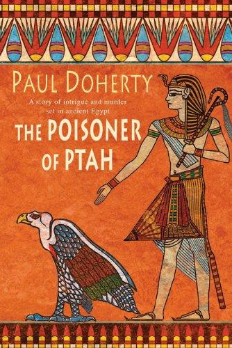 The Poisoner of Ptah. (Ancient Egyptian Mysteries 6) (Amerotke 6)