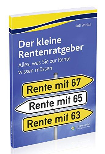 Der kleine Rentenratgeber: Alles, was Sie zur Rente wissen müssen