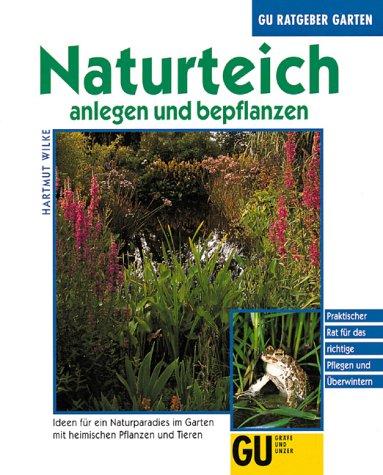 Naturteich anlegen und bepflanzen