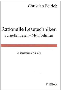 Rationelle Lesetechniken. Scheller Lesen - Mehr behalten