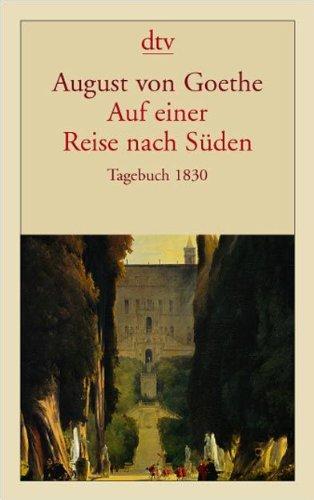 Auf einer Reise nach Süden: Tagebuch 1830