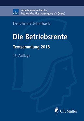 Die Betriebsrente: Textsammlung 2018