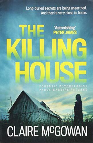 The Killing House (Paula Maguire 6): An explosive Irish crime thriller that will give you chills