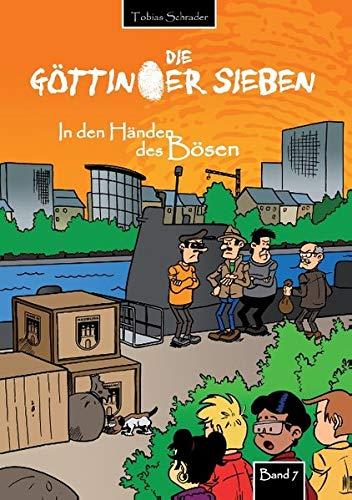 Die Göttinger Sieben: In den Händen des Bösen