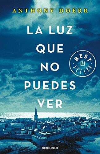 La luz que no puedes ver/All the Light We Cannot See (BEST SELLER, Band 26200)