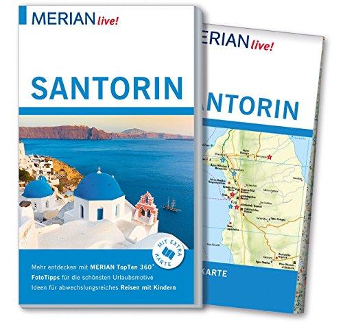 MERIAN live! Reiseführer Santorin: Mit Extra-Karte zum Herausnehmen